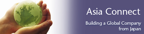 Asia Connect - Building a Global Company from Japan