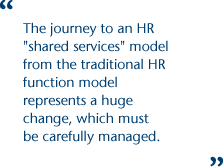 Journey to an HR "shared services" model