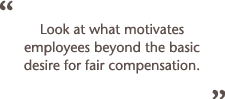 Using Rewards to Motivate and Retain Talent - Beyond Compensation