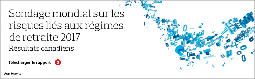 Sondage mondial de 2017 d’Aon sur les risques liés aux régimes de retraite – Résultats canadiens