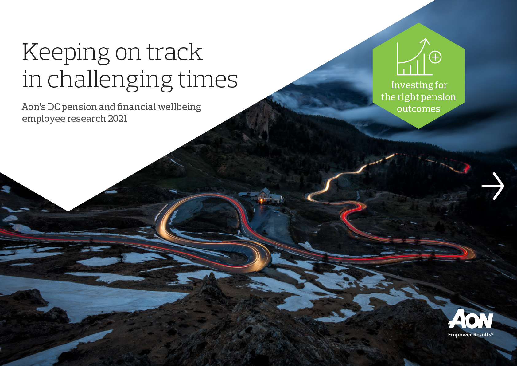 Aon's DC Pension and Financial Wellbeing Employee Research 2021 - Keeping on track in challenging times - Investing for the right pension outcome