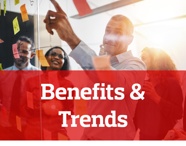 Benefits & Trends