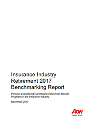 Insurance Industry Retirement 2017 Benchmarking Report