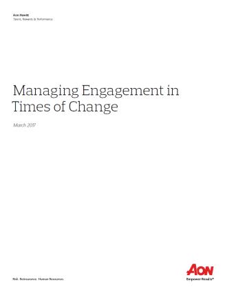 Managing Engagement in Times of Change