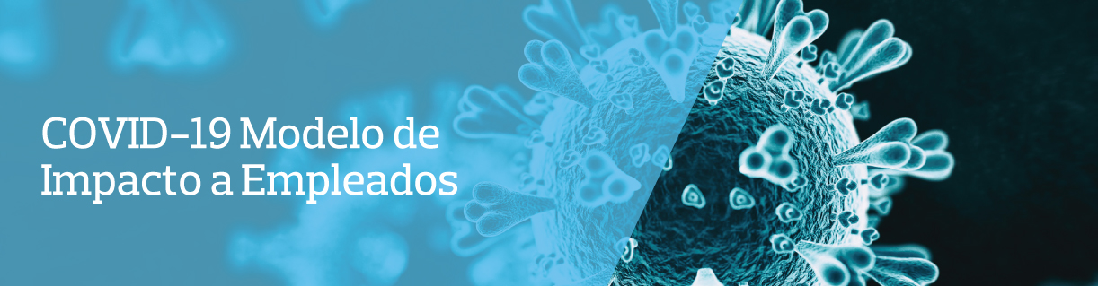 COVID-19 Modelo de Impacto a Empleados