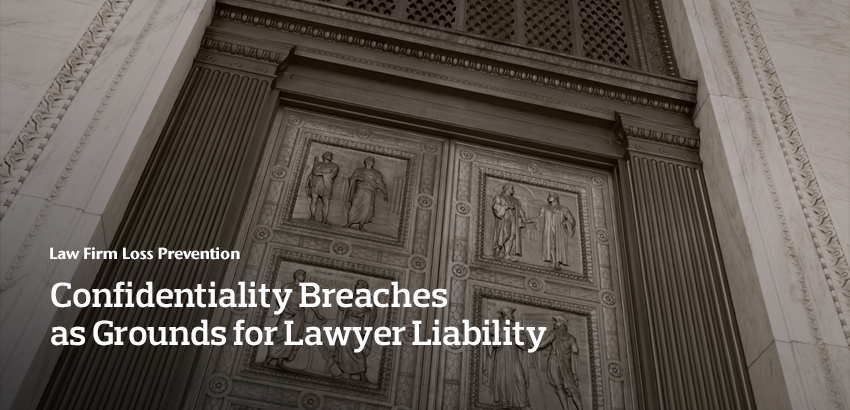 Confidentiality Breaches as a Grounds for Liability