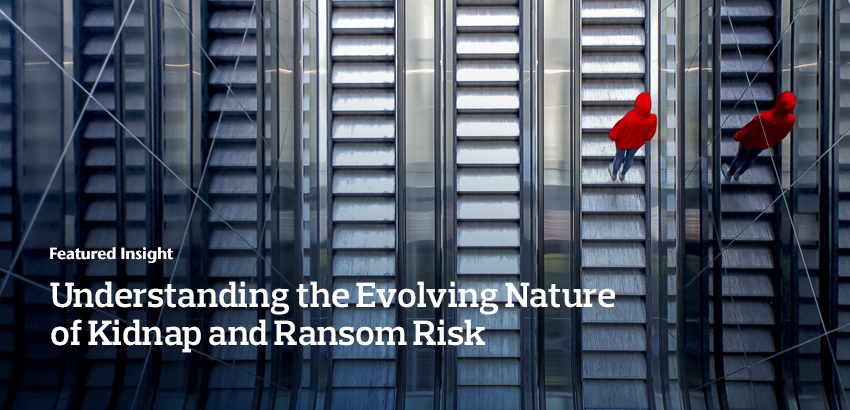 Understanding the Evolving Nature of Kidnap and Ransom Risk