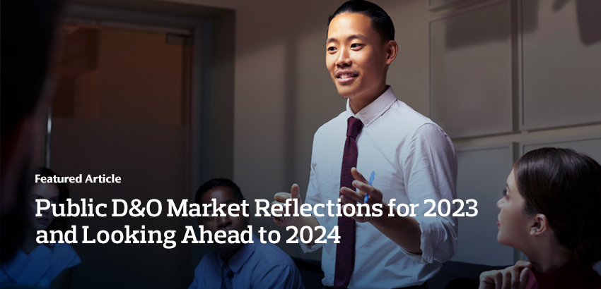 Public D&O Market Reflections for 2023 and Looking Ahead to 2024