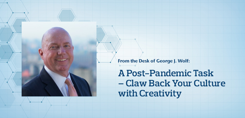 A Post-Pandemic Task – Claw Back Your Culture with Creativity