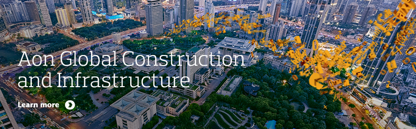 Aon Global Construction and Infrastructure