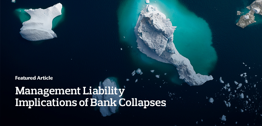 Management Liability Implications of Bank Collapses