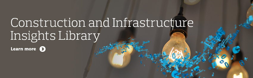 Construction and Infrastructure Insights Library