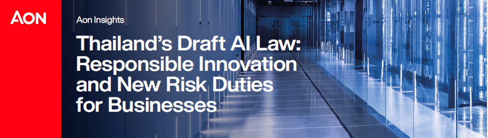 Thailand's Draft AI Law: Responsible Innovation and New Risk Duties for Businesses