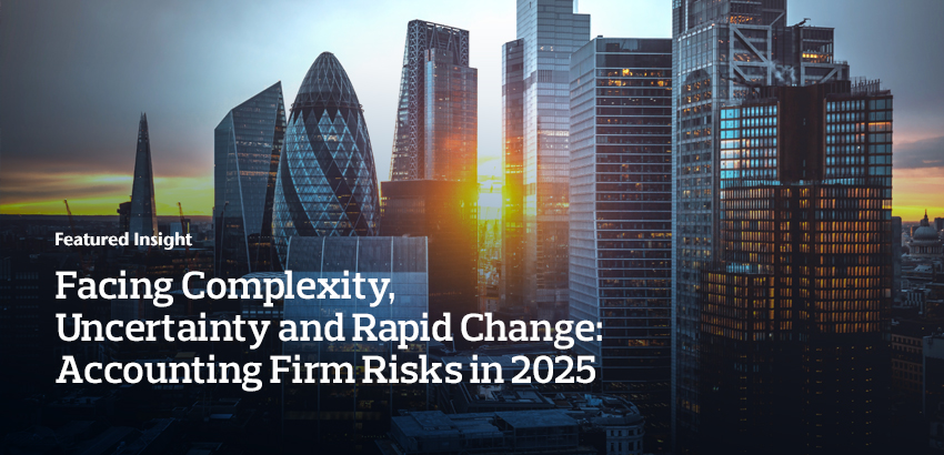 Facing Complexity, Uncertainty and Rapid Change: the Accounting Firm Risk Environment in 2025