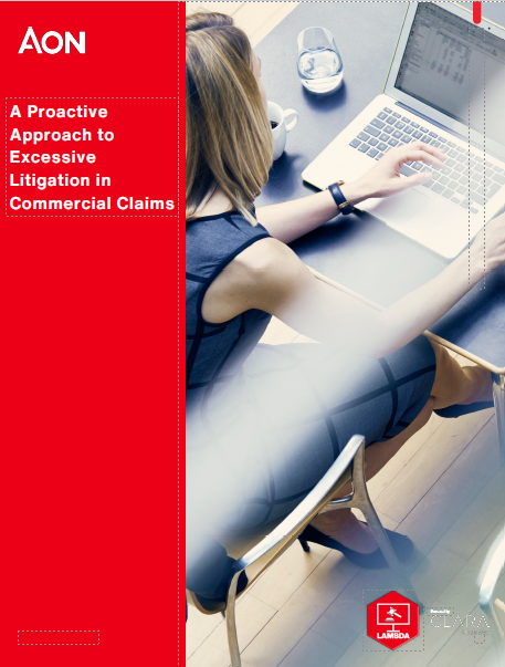 A Proactive Approach to Excessive Litigation in Commercial Claims